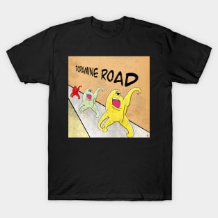 Dopamine Road T-Shirt